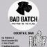 BAD BATCH